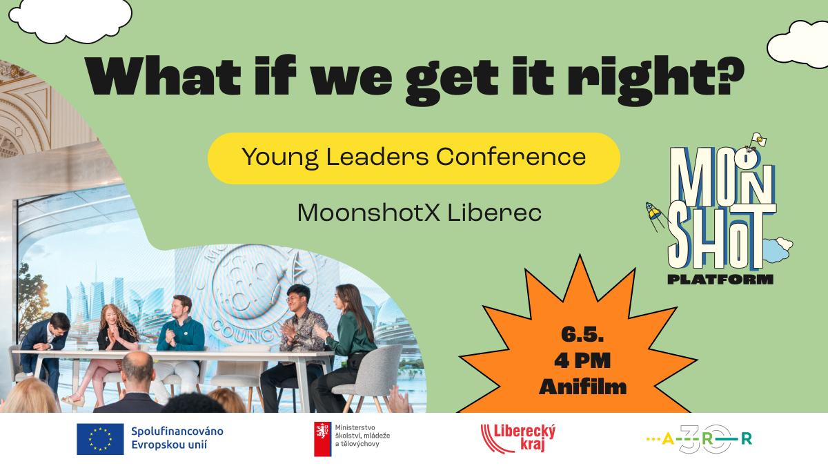 MoonshotX Liberec: What if we get it right?