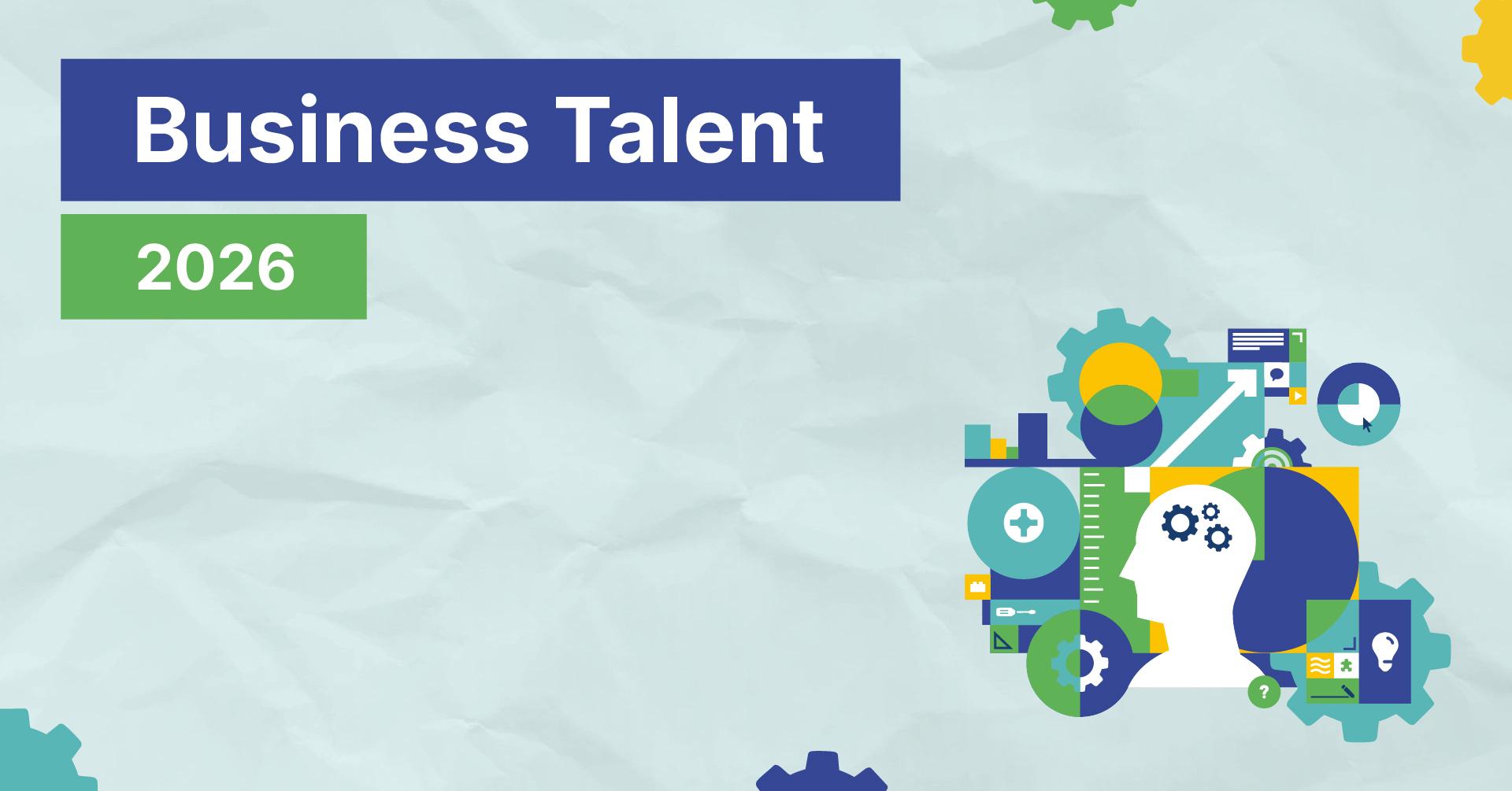Business Talent 2026 Student Competition